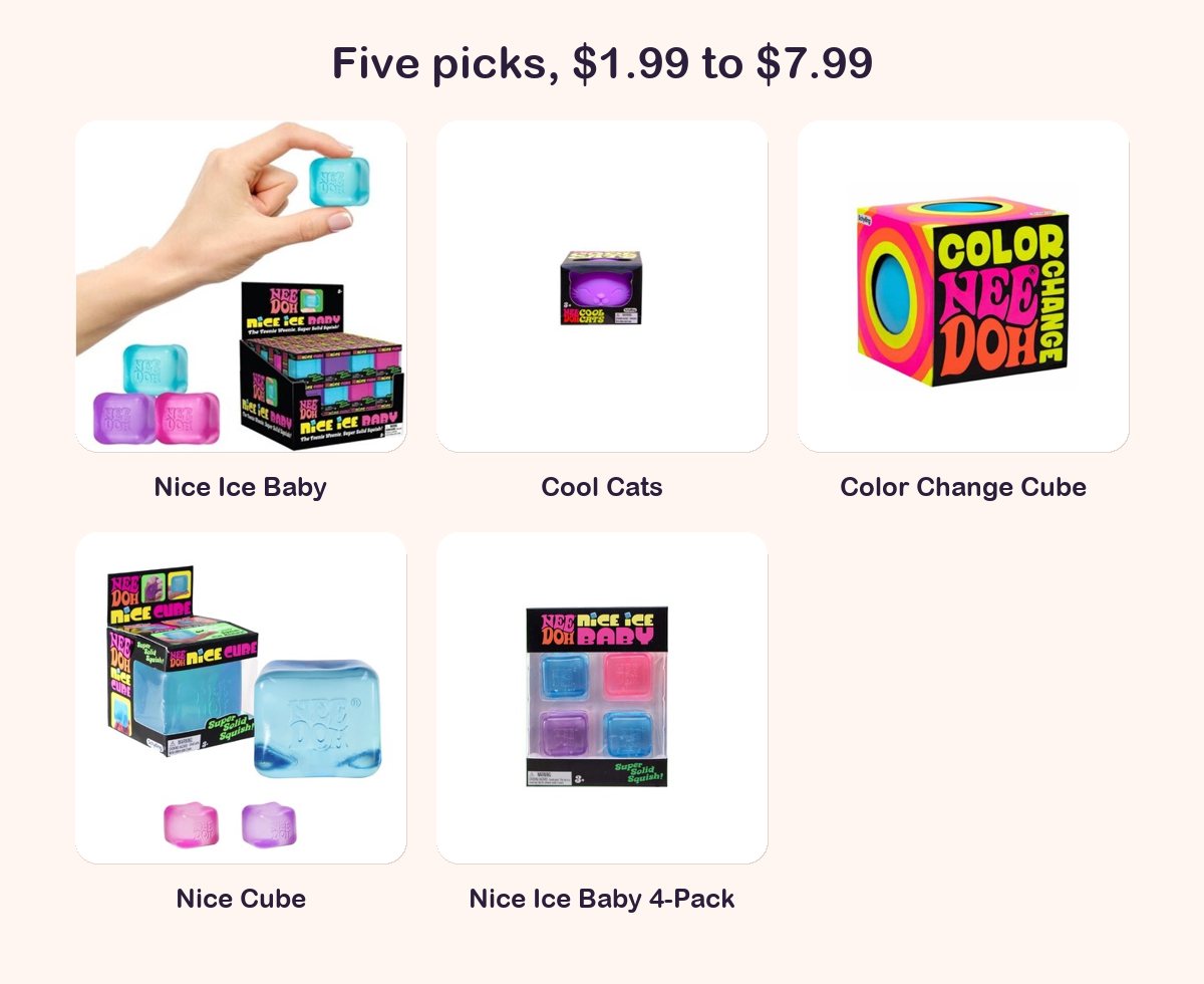 Photo grid of five NeeDoh squishies from the $1.99 Nice Ice Baby to the $7.99 4-pack